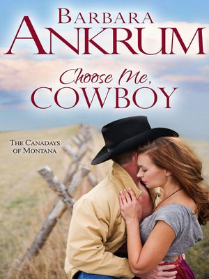 cover image of Choose Me, Cowboy